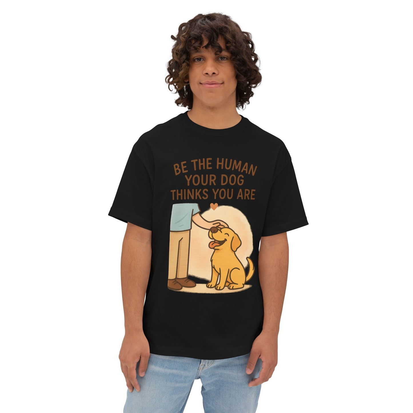 Unisex Oversized Boxy Tee - "Be the Human Your Dog Thinks You Are"