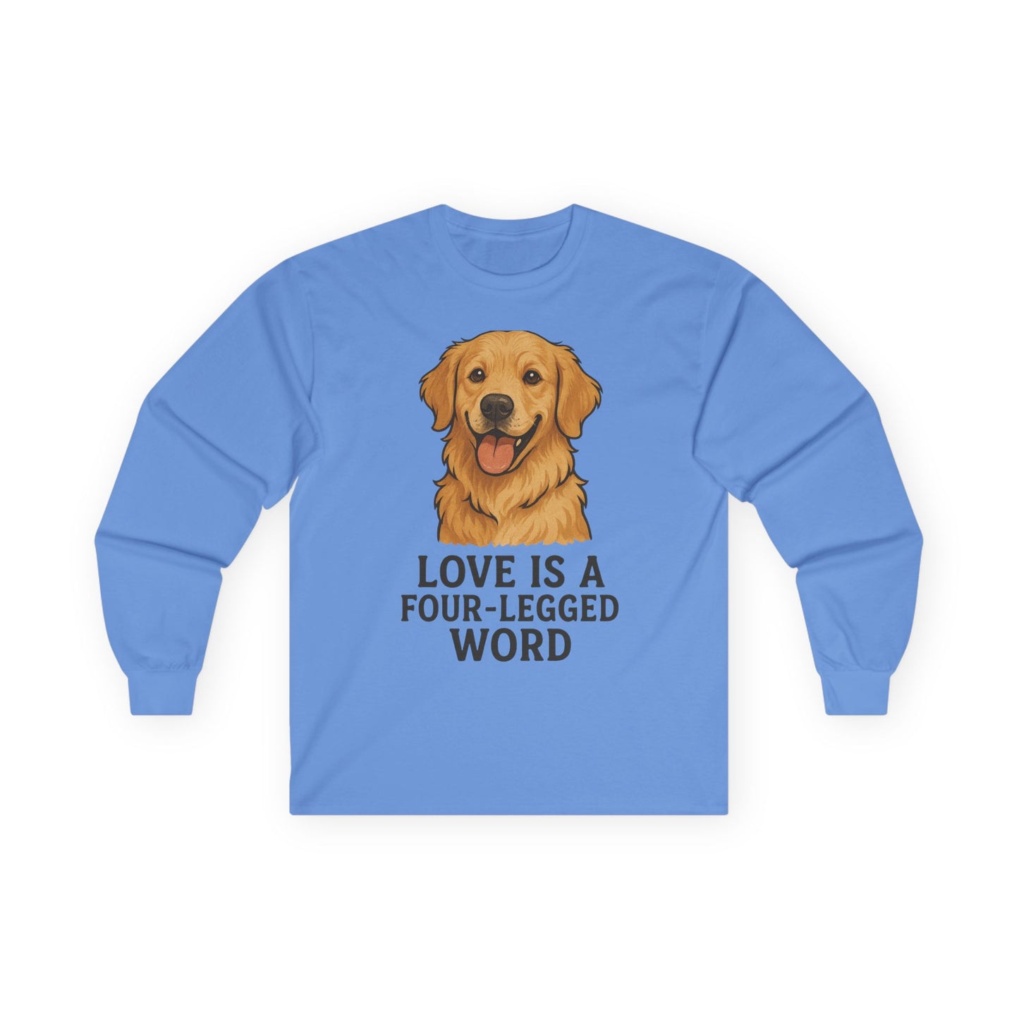 Unisex Long Sleeve Tee - "Love is a Four-Legged Word" - Perfect for Dog Lovers