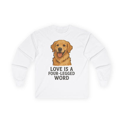 Unisex Long Sleeve Tee - "Love is a Four-Legged Word" - Perfect for Dog Lovers