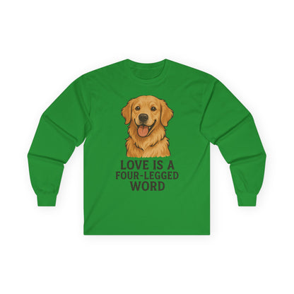 Unisex Long Sleeve Tee - "Love is a Four-Legged Word" - Perfect for Dog Lovers