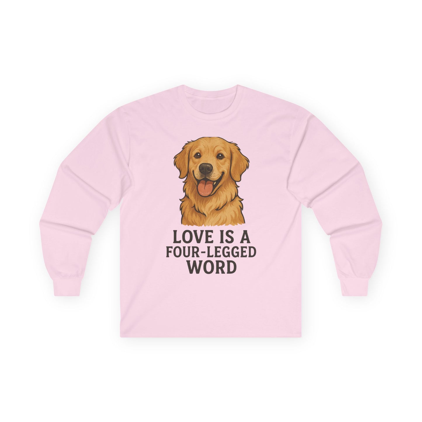 Unisex Long Sleeve Tee - "Love is a Four-Legged Word" - Perfect for Dog Lovers